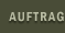 Auftrag